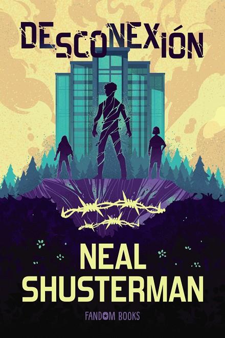 DESCONEXIÓN | 9788419831910 | SHUSTERMAN, NEAL | Galatea Llibres | Llibreria online de Reus, Tarragona | Comprar llibres en català i castellà online