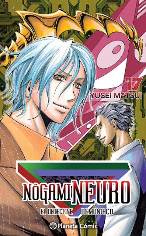NOGAMI NEURO Nº 17 | 9788415921417 | YUSEI MATSUI | Galatea Llibres | Librería online de Reus, Tarragona | Comprar libros en catalán y castellano online