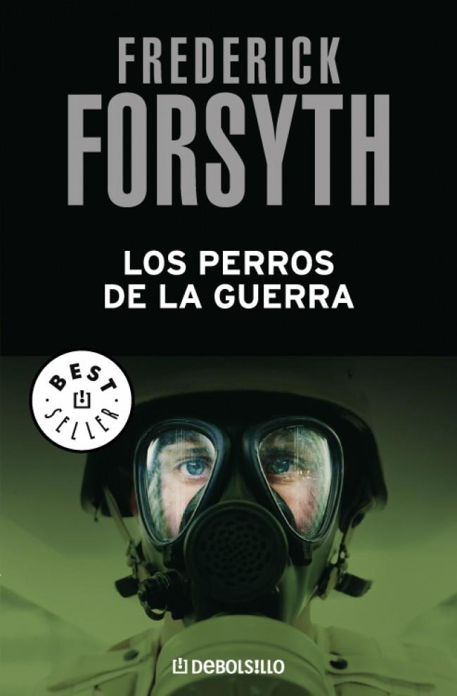LOS PERROS DE LA GUERRA | 9788497596756 | FORSYTH, FREDERICK | Galatea Llibres | Librería online de Reus, Tarragona | Comprar libros en catalán y castellano online