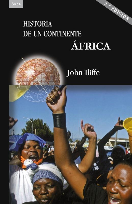 ÁFRICA. HISTORIA DE UN CONTINENTE | 9788446037750 | ILIFFE, JOHN | Galatea Llibres | Librería online de Reus, Tarragona | Comprar libros en catalán y castellano online