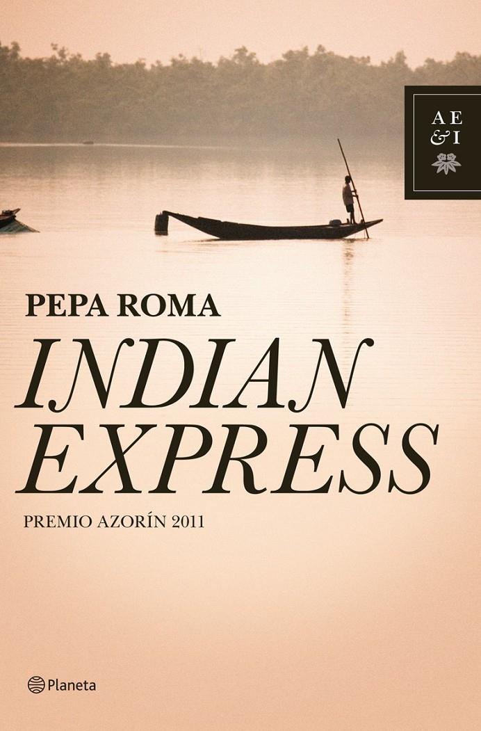 INDIAN EXPRESS | 9788408101475 | ROMA, PEPA | Galatea Llibres | Llibreria online de Reus, Tarragona | Comprar llibres en català i castellà online