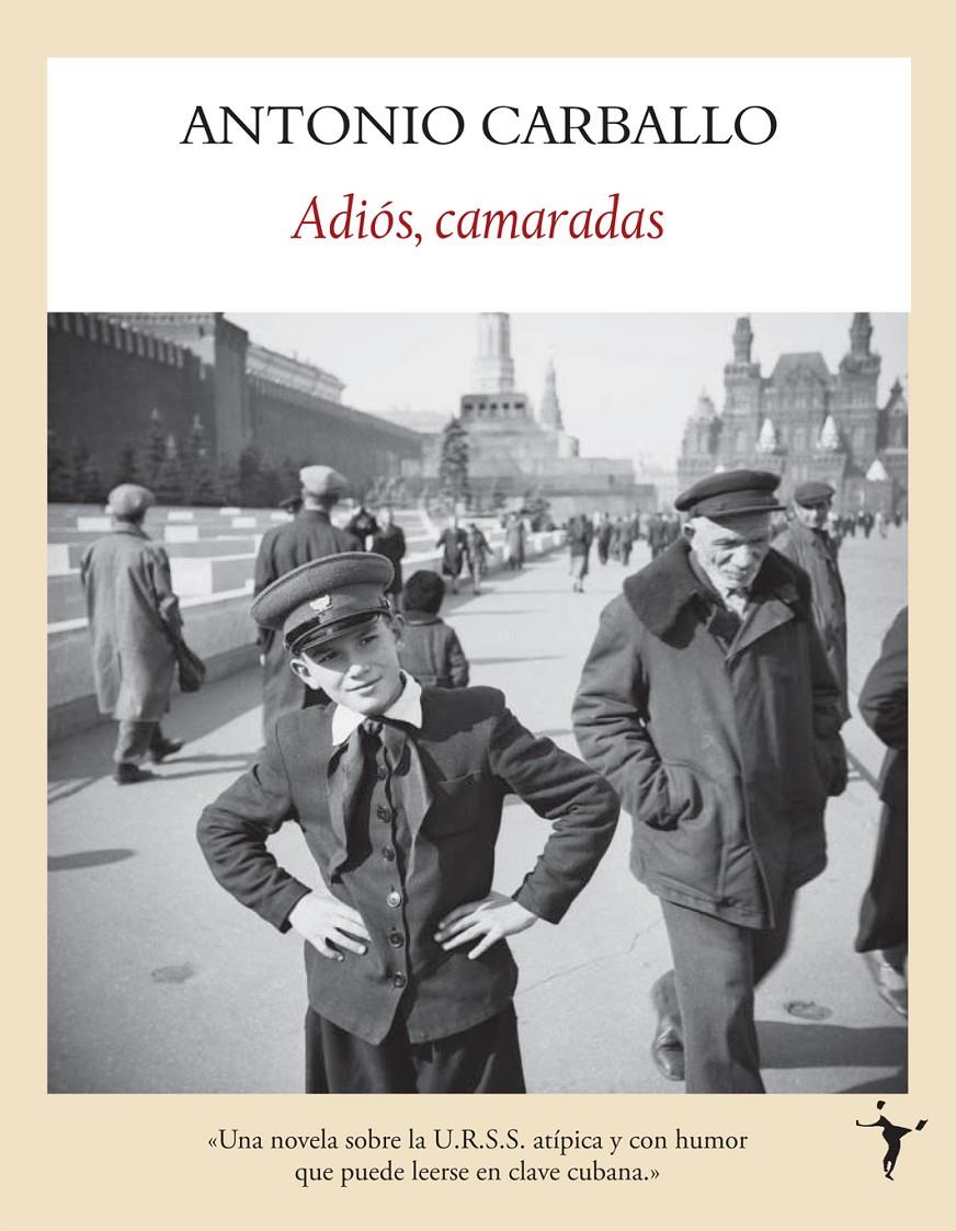 ADIOS, CAMARADAS | 9788496601284 | CARBALLO, ANTONIO | Galatea Llibres | Llibreria online de Reus, Tarragona | Comprar llibres en català i castellà online