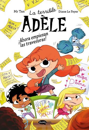 LA TERRIBLE ADÈLE NOVELA 2. ¡AHORA EMPIEZAN LAS TRAVESURAS! | 9791387744311 | MR TAN | Galatea Llibres | Librería online de Reus, Tarragona | Comprar libros en catalán y castellano online