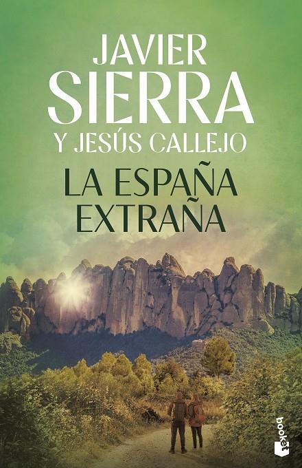 LA ESPAÑA EXTRAÑA | 9788408325819 | SIERRA, JAVIER/CALLEJO, JESÚS | Galatea Llibres | Librería online de Reus, Tarragona | Comprar libros en catalán y castellano online