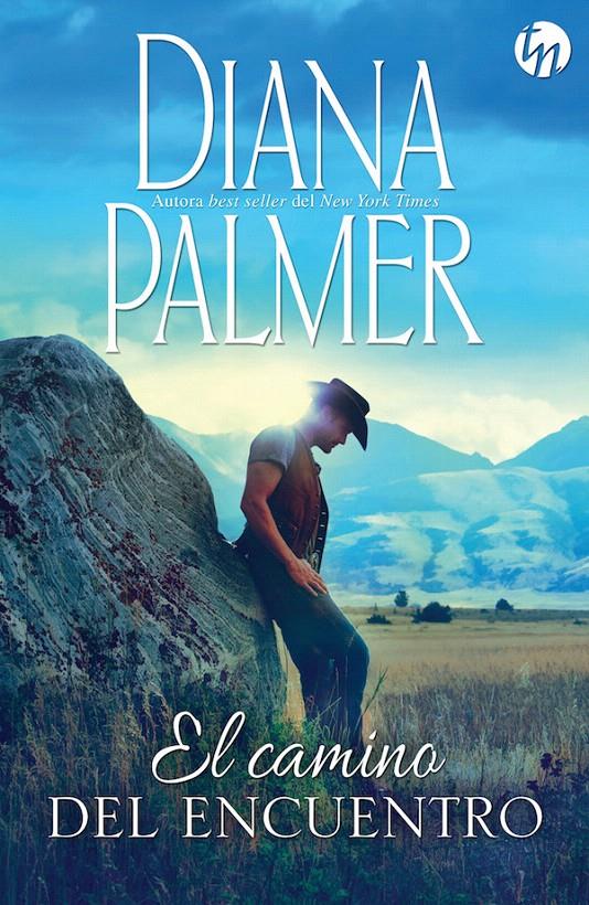 EL CAMINO DEL ENCUENTRO | 9788468778013 | PALMER, DIANA | Galatea Llibres | Librería online de Reus, Tarragona | Comprar libros en catalán y castellano online