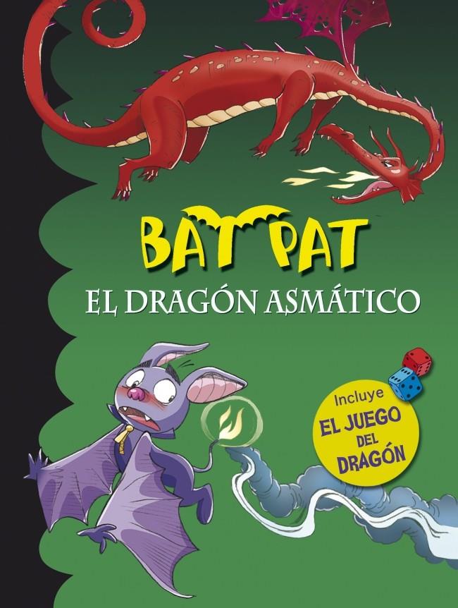 BAT PAT. EL DRAGÓN ASMÁTICO (+ JUEGO DEL DRAGÓN) | 9788490431542 | PAVANELLO, ROBERTO | Galatea Llibres | Librería online de Reus, Tarragona | Comprar libros en catalán y castellano online