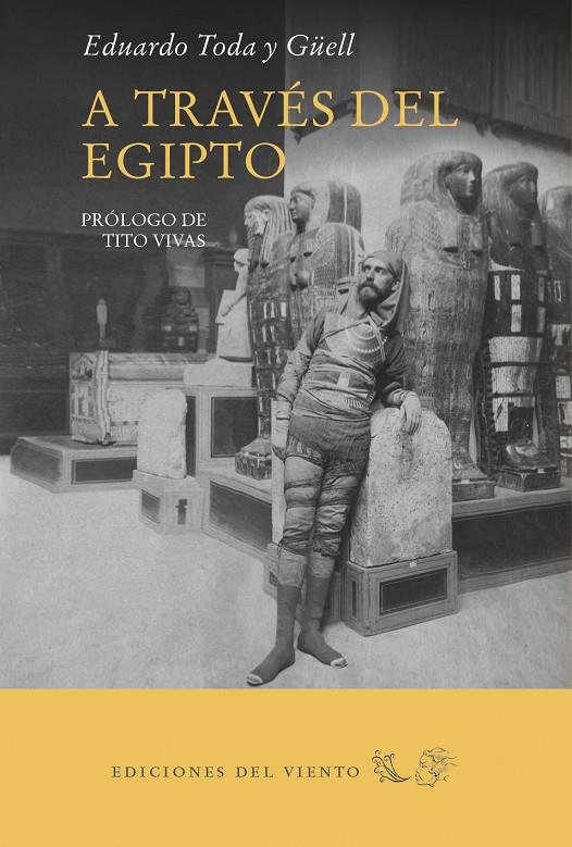 A TRAVÉS DEL EGIPTO | 9788418227004 | TODA Y GÜEL, EDUARDO | Galatea Llibres | Llibreria online de Reus, Tarragona | Comprar llibres en català i castellà online
