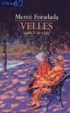 VELLES AMB V DE VIDA | 9788429752557 | FORADADA, MERCE | Galatea Llibres | Librería online de Reus, Tarragona | Comprar libros en catalán y castellano online