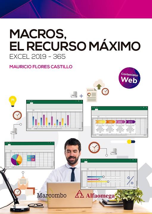 MACROS, EL RECURSO MÁXIMO. EXCEL 2019-365 | 9788426733122 | FLORES CASTILLO, JOSÉ MAURICIO | Galatea Llibres | Librería online de Reus, Tarragona | Comprar libros en catalán y castellano online