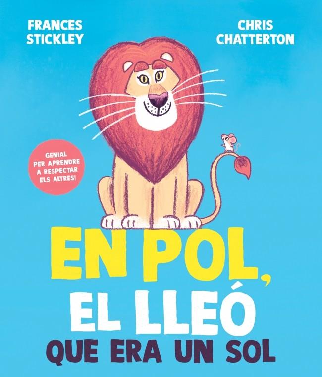 EN POL, EL LLEÓ QUE ERA UN SOL | 9788448872205 | STICKLEY, FRANCES | Galatea Llibres | Llibreria online de Reus, Tarragona | Comprar llibres en català i castellà online
