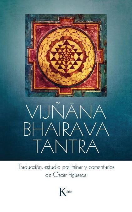 VIJÑANA BHAIRAVA TANTRA | 9788499885568 | Galatea Llibres | Librería online de Reus, Tarragona | Comprar libros en catalán y castellano online