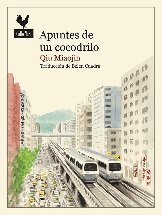 APUNTES DE UN COCODRILO | 9788416529797 | MIAOJIN, QIU | Galatea Llibres | Librería online de Reus, Tarragona | Comprar libros en catalán y castellano online