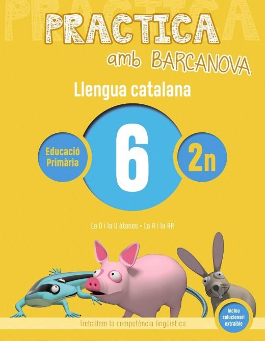 PRACTICA AMB BARCANOVA. LLENGUA CATALANA 6 | 9788448945077 | Galatea Llibres | Llibreria online de Reus, Tarragona | Comprar llibres en català i castellà online