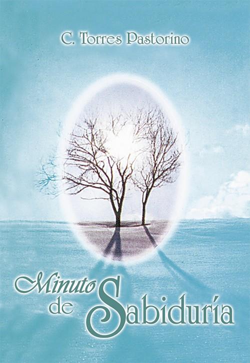 MINUTOS DE SABIDURÍA | 9788428541206 | TORRES PASTORINO, CARLOS JULIANO | Galatea Llibres | Librería online de Reus, Tarragona | Comprar libros en catalán y castellano online