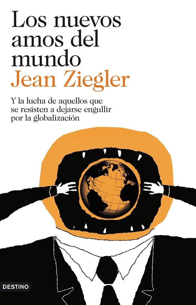 LOS NUEVOS AMOS DEL MUNDO | 9788423346387 | ZIEGLER, JEAN | Galatea Llibres | Librería online de Reus, Tarragona | Comprar libros en catalán y castellano online