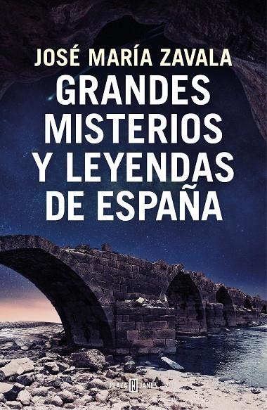 GRANDES MISTERIOS Y LEYENDAS DE ESPAÑA | 9788401022722 | ZAVALA, JOSÉ MARÍA | Galatea Llibres | Librería online de Reus, Tarragona | Comprar libros en catalán y castellano online