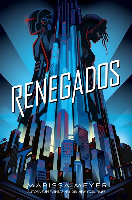 RENEGADOS | 9788417390570 | MEYER, MARISSA | Galatea Llibres | Librería online de Reus, Tarragona | Comprar libros en catalán y castellano online
