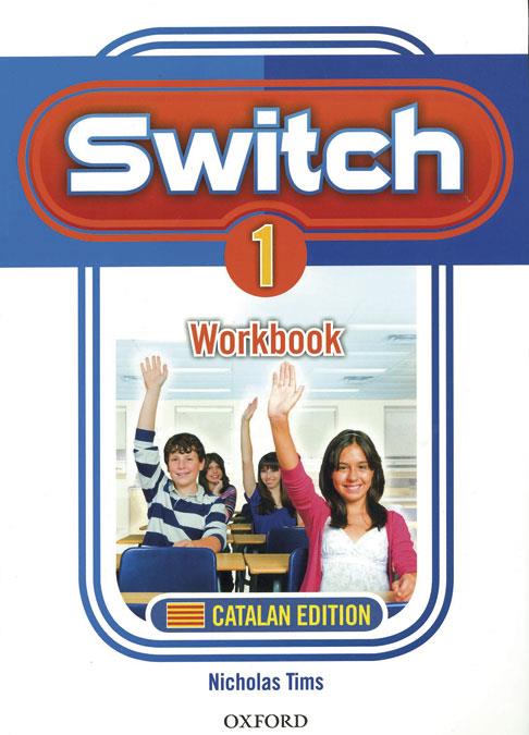 SWITCH 1 ESO WORKBOOK (CATALAN) | 9780194848770 | TIMS, NICHOLAS | Galatea Llibres | Librería online de Reus, Tarragona | Comprar libros en catalán y castellano online