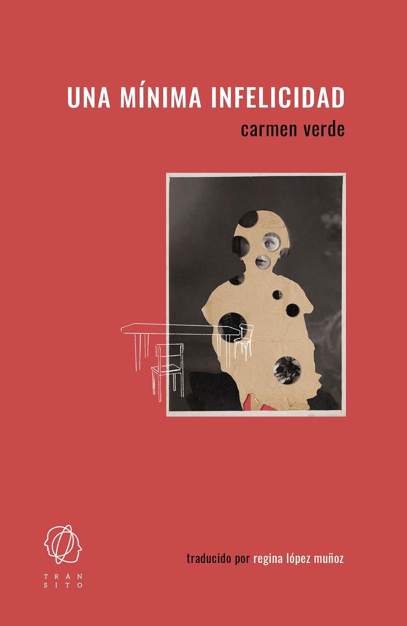 UNA MÍNIMA INFELICIDAD | 9788412763270 | VERDE, CARMEN | Galatea Llibres | Llibreria online de Reus, Tarragona | Comprar llibres en català i castellà online