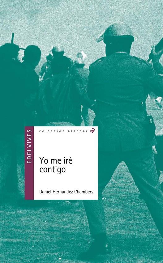 YO ME IRÉ CONTIGO | 9788426391513 | HERNÁNDEZ CHAMBERS, DANIEL | Galatea Llibres | Librería online de Reus, Tarragona | Comprar libros en catalán y castellano online