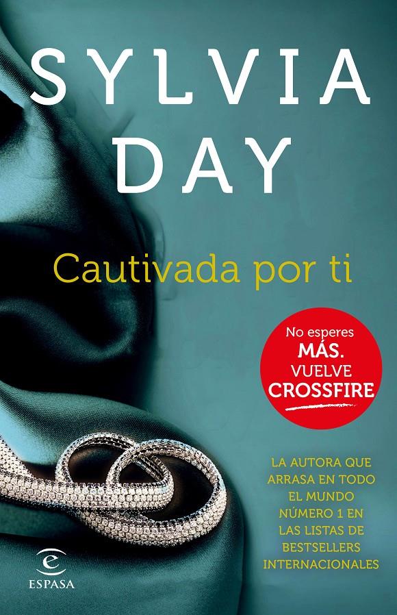 CAUTIVADA POR TI (CROSSFIRE, 4) | 9788467043167 | DAY, SYLVIA | Galatea Llibres | Librería online de Reus, Tarragona | Comprar libros en catalán y castellano online