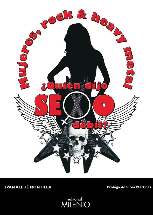 MUJERES, ROCK Y HEAVY METAL ¿QUIéN DIJO SEXO DéBIL? | 9788497437868 | ALLUé MONTILLA, IVAN | Galatea Llibres | Llibreria online de Reus, Tarragona | Comprar llibres en català i castellà online