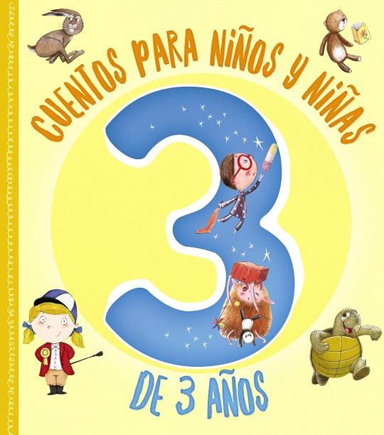 CUENTOS PARA NIÑOS Y NIÑAS DE 3 AÑOS | 9788469628331 | VV.AA | Galatea Llibres | Llibreria online de Reus, Tarragona | Comprar llibres en català i castellà online