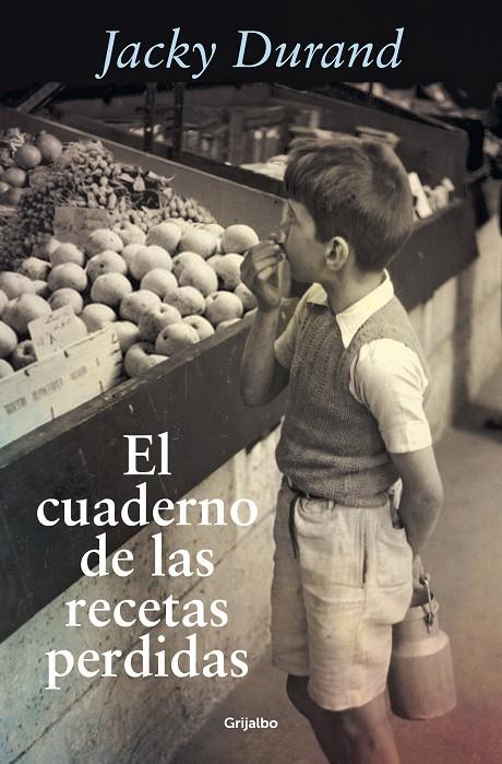 EL CUADERNO DE LAS RECETAS PERDIDAS | 9788425359958 | DURAND, JACKY | Galatea Llibres | Llibreria online de Reus, Tarragona | Comprar llibres en català i castellà online