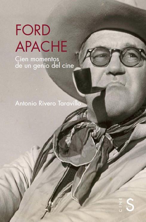 FORD APACHE | 9788419077295 | RIVERO TARAVILLO, ANTONIO | Galatea Llibres | Llibreria online de Reus, Tarragona | Comprar llibres en català i castellà online