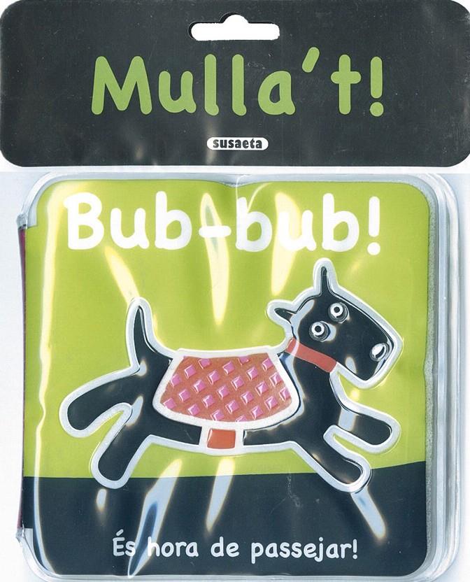 BUB-BUB! | 9788467738773 | SUSAETA, EQUIP | Galatea Llibres | Librería online de Reus, Tarragona | Comprar libros en catalán y castellano online