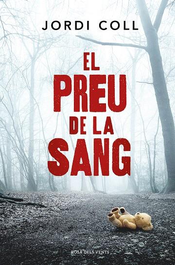EL PREU DE LA SANG | 9788419259264 | COLL, JORDI | Galatea Llibres | Llibreria online de Reus, Tarragona | Comprar llibres en català i castellà online