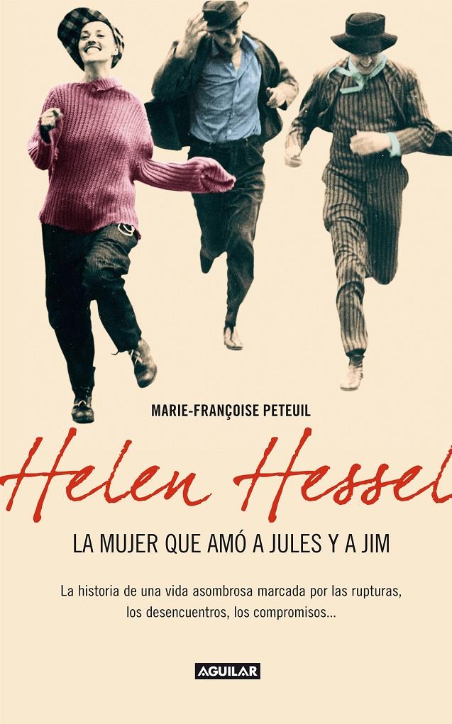 HELEN HESSEL, LA MUJER QUE AMÓ A JULES Y JIM | 9788403011502 | PETEUIL, MARIE-FRANÇOISE | Galatea Llibres | Librería online de Reus, Tarragona | Comprar libros en catalán y castellano online