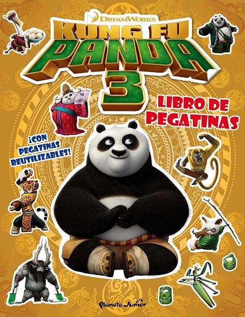 KUNG FU PANDA 3. LIBRO DE PEGATINAS | 9788408150886 | DREAMWORKS | Galatea Llibres | Librería online de Reus, Tarragona | Comprar libros en catalán y castellano online