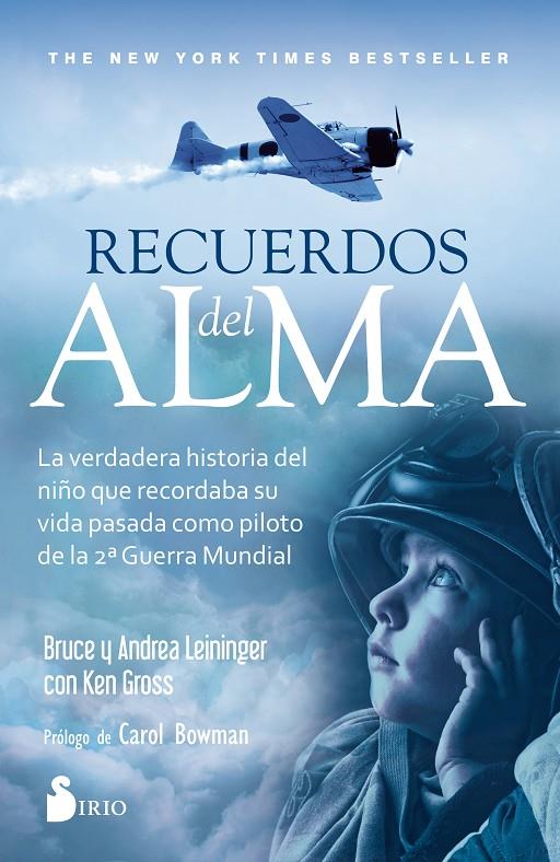 RECUERDOS DEL ALMA | 9788417030674 | LEININGER, BRUCE/LEININGER, ANDREA/GROSS, KEN | Galatea Llibres | Librería online de Reus, Tarragona | Comprar libros en catalán y castellano online