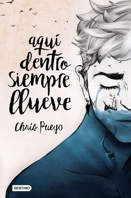 AQUÍ DENTRO SIEMPRE LLUEVE | 9788408171669 | PUEYO, CHRIS | Galatea Llibres | Librería online de Reus, Tarragona | Comprar libros en catalán y castellano online