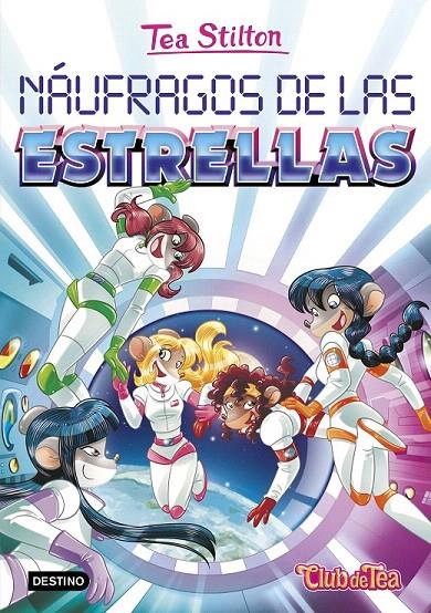 NÁUFRAGOS DE LAS ESTRELLAS (TEA STILTON, 8) | 9788408151340 | Galatea Llibres | Llibreria online de Reus, Tarragona | Comprar llibres en català i castellà online