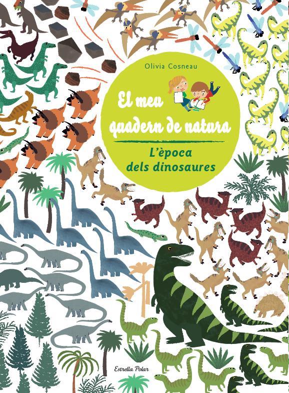 DINOSAURES. EL MEU QUADERN DE NATURA | 9788490572481 | Galatea Llibres | Llibreria online de Reus, Tarragona | Comprar llibres en català i castellà online