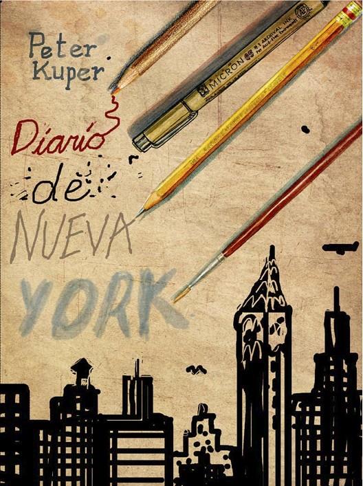 DIARIO DE NUEVA YORK | 9788496867987 | KUPER, PETER | Galatea Llibres | Librería online de Reus, Tarragona | Comprar libros en catalán y castellano online