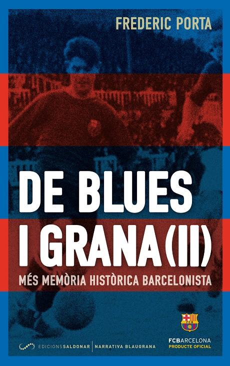 DE BLUES I GRANA II | 9788494116445 | PORTA VILA, FREDERIC | Galatea Llibres | Librería online de Reus, Tarragona | Comprar libros en catalán y castellano online
