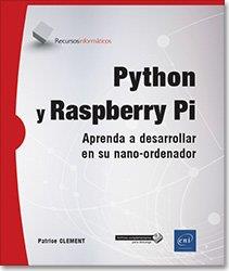 PYTHON Y RASPBERRY PI | 9782409014284 | CLEMENT, PATRICE | Galatea Llibres | Librería online de Reus, Tarragona | Comprar libros en catalán y castellano online