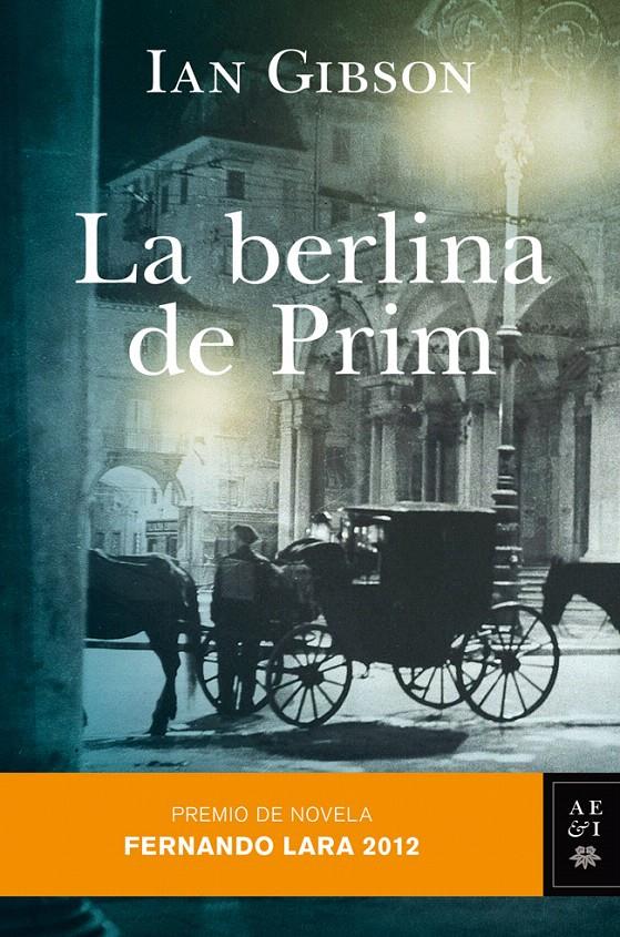 BERLINA DE PRIM, LA | 9788408007661 | GIBSON, IAN | Galatea Llibres | Llibreria online de Reus, Tarragona | Comprar llibres en català i castellà online