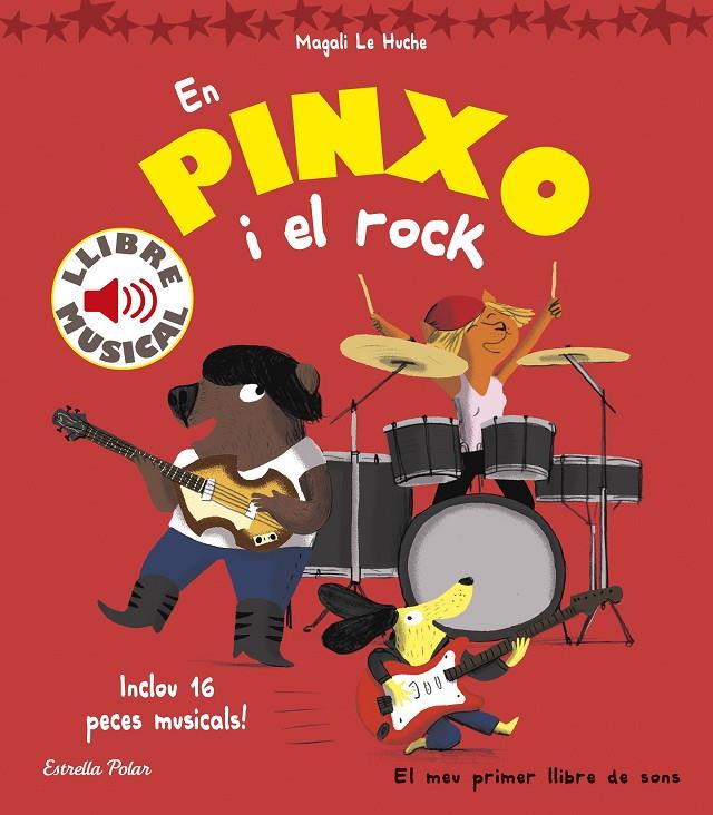 EN PINXO I EL ROCK. LLIBRE MUSICAL | 9788416522804 | LE HUCHE, MAGALI | Galatea Llibres | Librería online de Reus, Tarragona | Comprar libros en catalán y castellano online