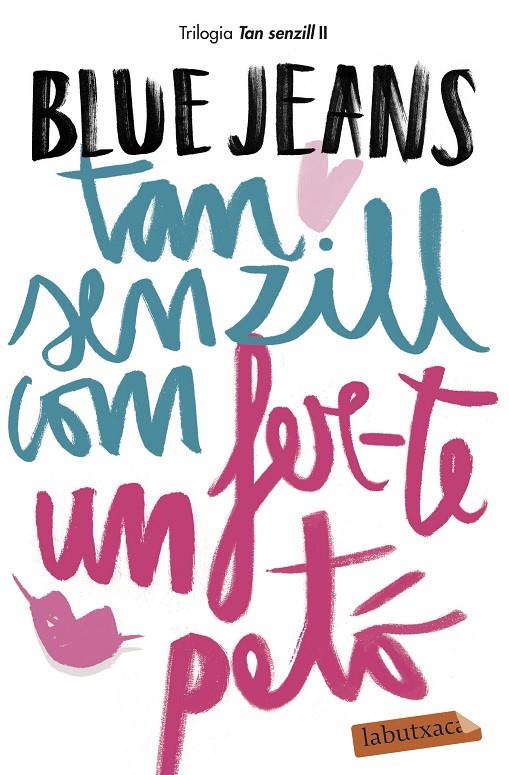 TAN SENZILL COM FER-TE UN PETÓ 2 | 9788417420147 | BLUE JEANS | Galatea Llibres | Llibreria online de Reus, Tarragona | Comprar llibres en català i castellà online