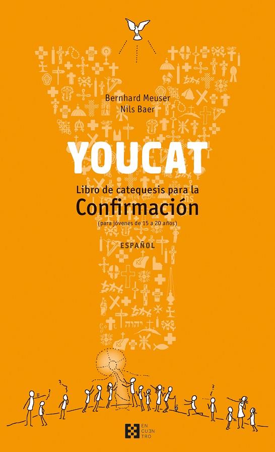 YOUCAT CONFIRMACIÓN | 9788490550106 | MEUSER, BERNHARD/BAER, NILS | Galatea Llibres | Llibreria online de Reus, Tarragona | Comprar llibres en català i castellà online