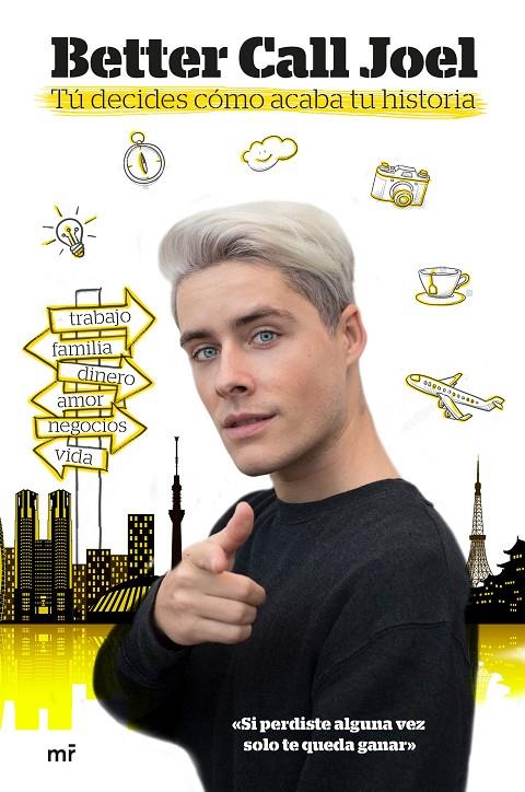 TÚ DECIDES CÓMO ACABA TU HISTORIA | 9788427047037 | BETTER CALL JOEL | Galatea Llibres | Librería online de Reus, Tarragona | Comprar libros en catalán y castellano online