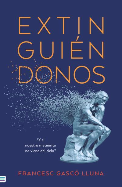 EXTINGUIÉNDONOS | 9788492917464 | GASCÓ, FRANCESC | Galatea Llibres | Llibreria online de Reus, Tarragona | Comprar llibres en català i castellà online