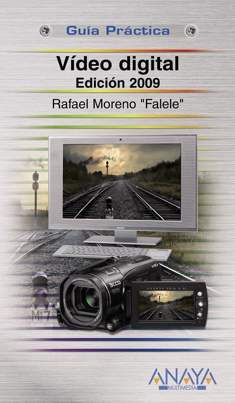 VÍDEO DIGITAL | 9788441525368 | MORENO LACALLE, RAFAEL | Galatea Llibres | Llibreria online de Reus, Tarragona | Comprar llibres en català i castellà online
