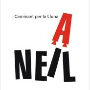 CAMINANT PER LA LLUNA | 9788498254556 | ARMSTRONG NEIL | Galatea Llibres | Llibreria online de Reus, Tarragona | Comprar llibres en català i castellà online