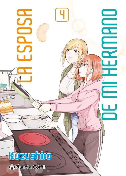 LA ESPOSA DE MI HERMANO 4 | 9788411610728 | KUZUSHIRO | Galatea Llibres | Llibreria online de Reus, Tarragona | Comprar llibres en català i castellà online