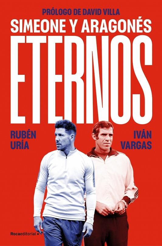 ETERNOS: SIMEONE Y ARAGONÉS | 9788410442177 | URÍA, RUBÉN/VARGAS, IVÁN | Galatea Llibres | Librería online de Reus, Tarragona | Comprar libros en catalán y castellano online